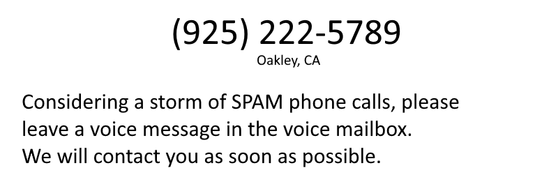 Contact Information - Phone: (925) 222-5789, Oakley CA. Due to SPAM calls, please leave voicemail and we will contact you soon. Email: the7soft@the7soft.com
